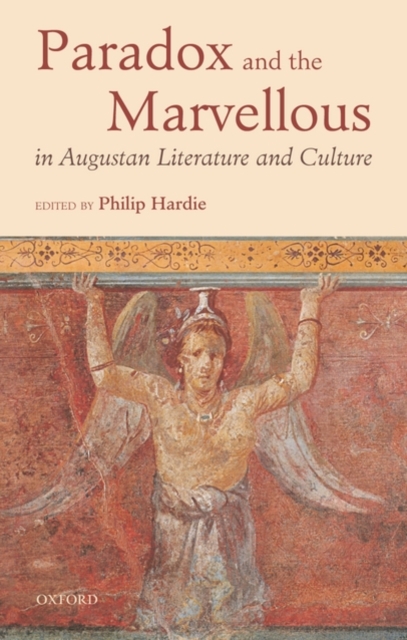 Paradox and the Marvellous in Augustan Literature and Culture, Hardback Book