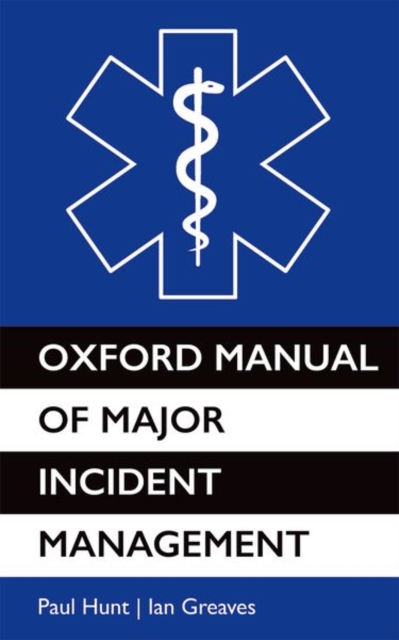 Oxford Manual of Major Incident Management, Part-work (fascÃ­culo) Book