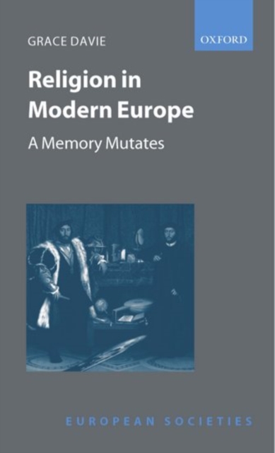Religion in Modern Europe : A Memory Mutates, Paperback / softback Book