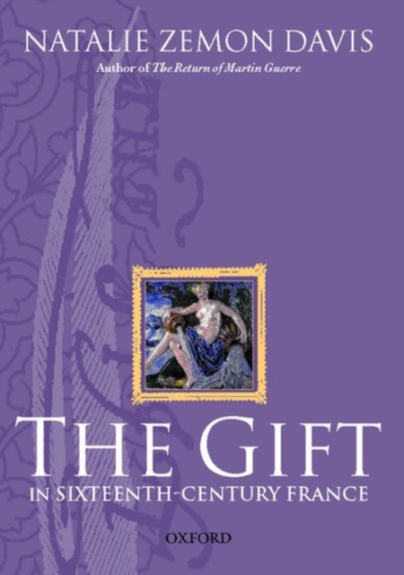 The Gift in Sixteenth-Century France, Hardback Book