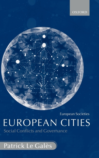 European Cities : Social Conflicts and Governance, Hardback Book