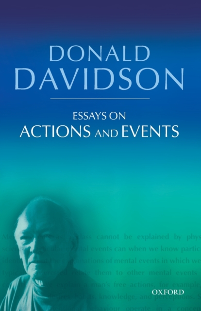 Essays on Actions and Events : Philosophical Essays Volume 1, Paperback / softback Book