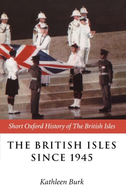 The British Isles Since 1945, Paperback / softback Book