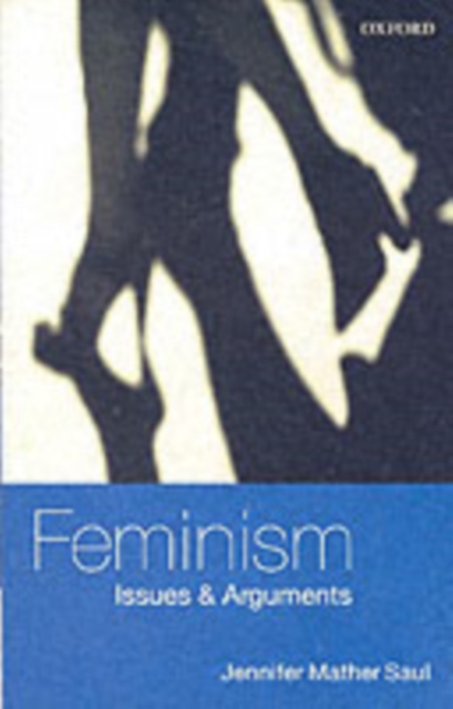 Feminism : Issues and Arguments, Paperback / softback Book