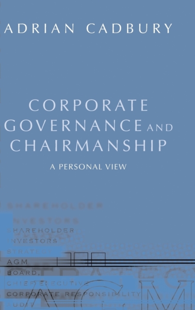 Corporate Governance and Chairmanship : A Personal View, Hardback Book