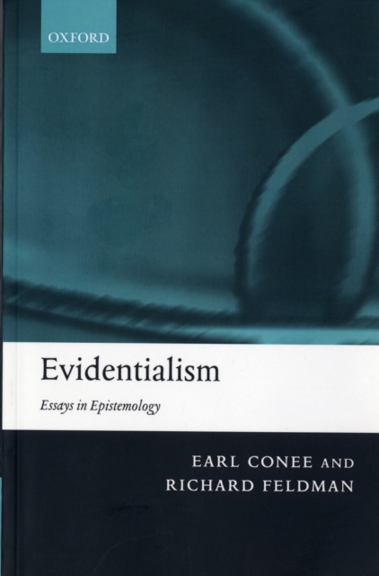 Evidentialism : Essays in Epistemology, Paperback / softback Book