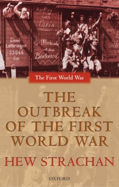 The Outbreak of the First World War, Paperback / softback Book