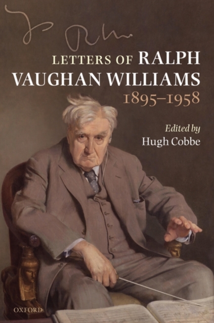 Letters of Ralph Vaughan Williams, 1895-1958, Hardback Book