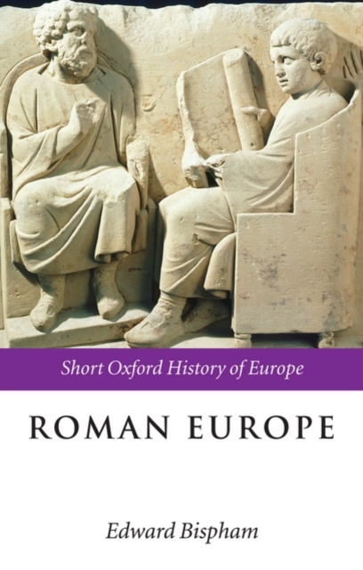 Roman Europe : 1000 BC - AD 400, Hardback Book