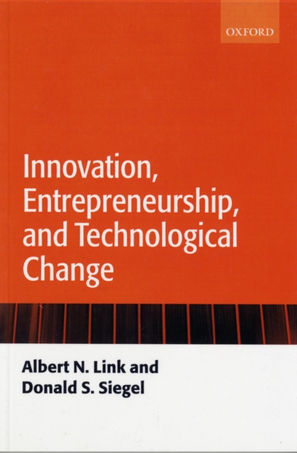 Innovation, Entrepreneurship, and Technological Change, Paperback / softback Book