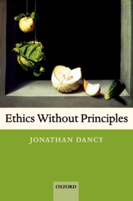 Ethics Without Principles, Hardback Book