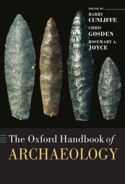 The Oxford Handbook of Archaeology, Hardback Book