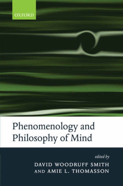 Phenomenology and Philosophy of Mind, Hardback Book