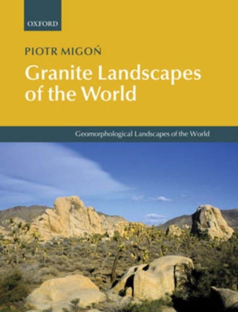 Granite Landscapes of the World, Hardback Book