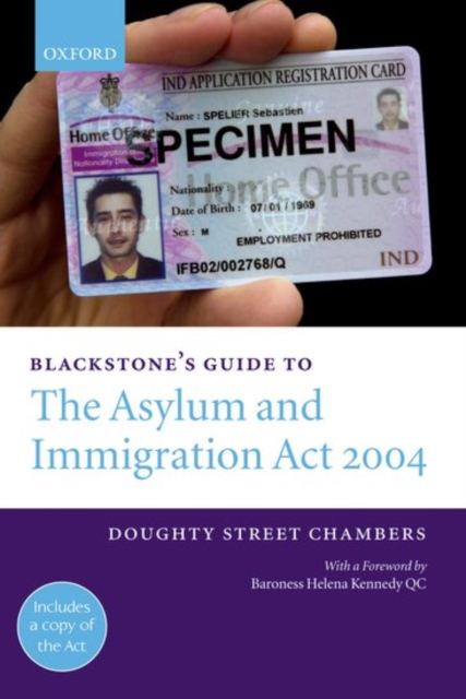 Blackstone's Guide to the Asylum and Immigration Act 2004, Paperback / softback Book