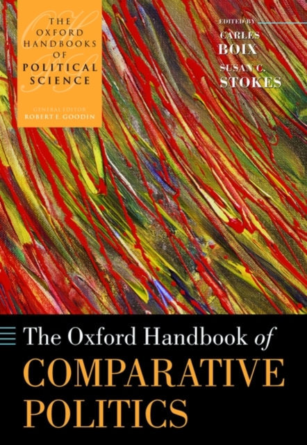 The Oxford Handbook of Comparative Politics, Hardback Book