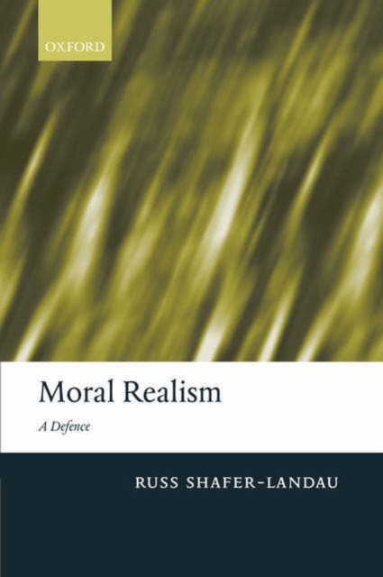 Moral Realism : A Defence, Paperback / softback Book