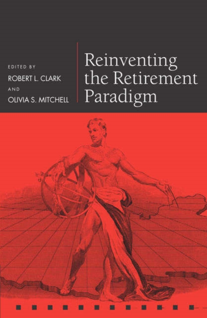 Reinventing the Retirement Paradigm, Hardback Book