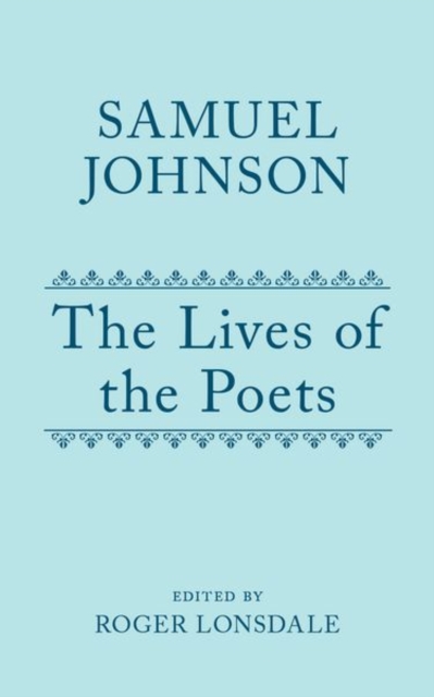 Samuel Johnson's Lives of the Poets : Volume IV, Hardback Book