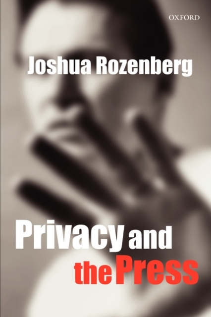 Privacy and the Press, Paperback / softback Book
