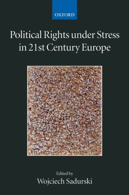 Political Rights Under Stress in 21st Century Europe, Paperback / softback Book
