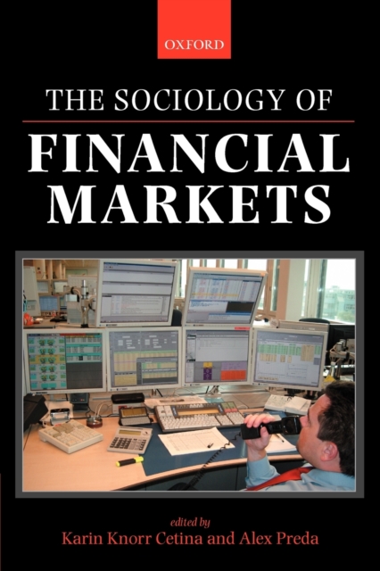 The Sociology of Financial Markets, Paperback / softback Book