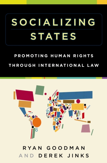 Socializing States : Promoting Human Rights through International Law, PDF eBook