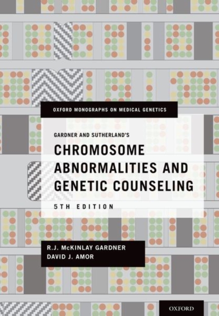 Gardner and Sutherland's Chromosome Abnormalities and Genetic Counseling, Hardback Book