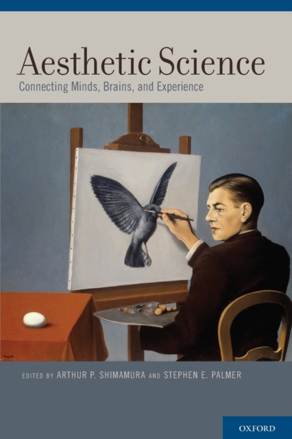 Aesthetic Science : Connecting Minds, Brains, and Experience, Paperback / softback Book