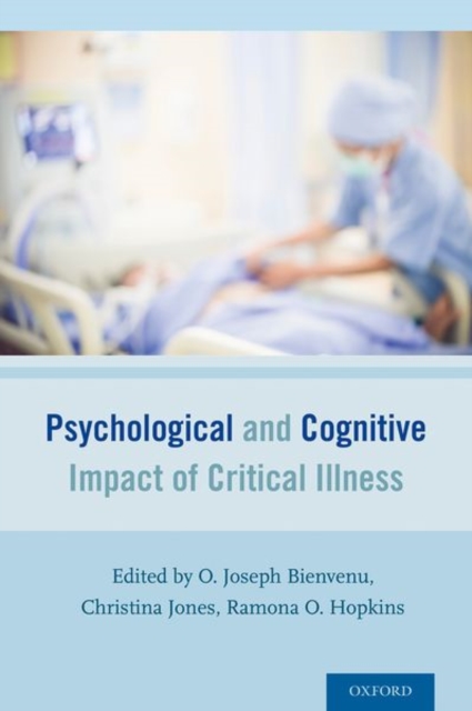 Psychological and Cognitive Impact of Critical Illness, Paperback / softback Book