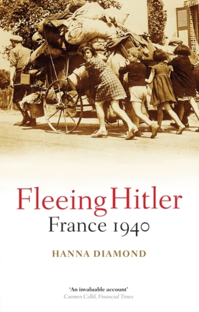 Fleeing Hitler : France 1940, Paperback / softback Book