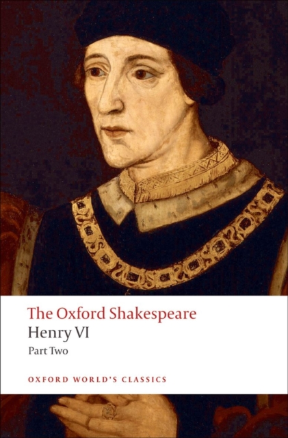 Henry VI, Part Two: The Oxford Shakespeare, Paperback / softback Book