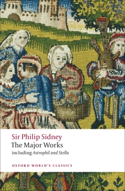 Sir Philip Sidney : The Major Works, Paperback / softback Book