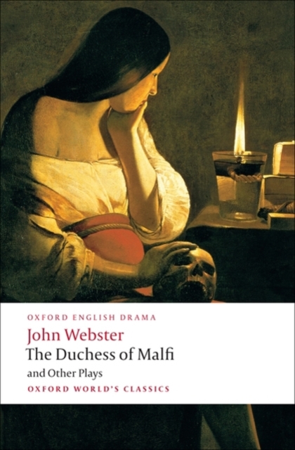 The Duchess of Malfi and Other Plays, Paperback / softback Book