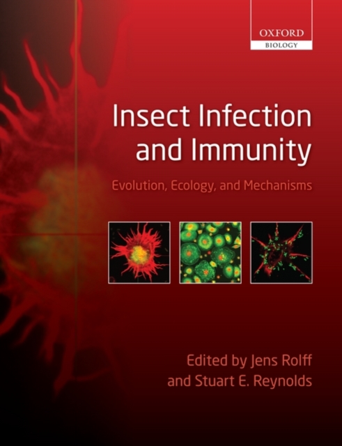 Insect Infection and Immunity : Evolution, Ecology, and Mechanisms, Hardback Book