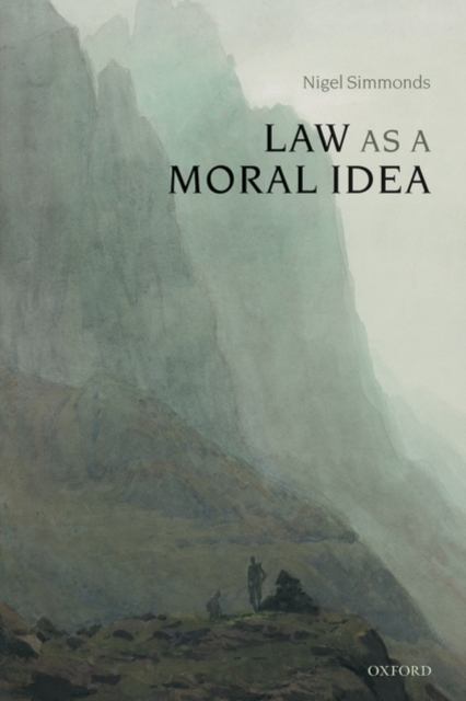 Law as a Moral Idea, Paperback / softback Book