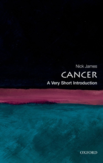 Cancer: A Very Short Introduction, Paperback / softback Book