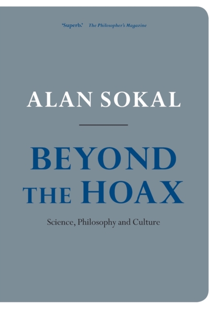 Beyond the Hoax : Science, Philosophy and Culture, Paperback / softback Book