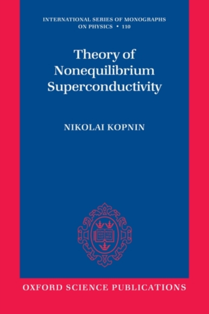 Theory of Nonequilibrium Superconductivity, Paperback / softback Book