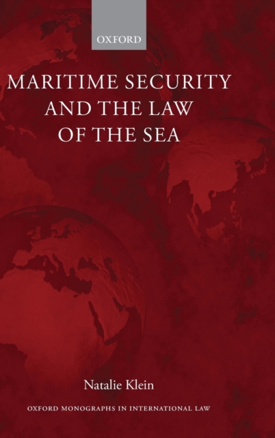 Maritime Security and the Law of the Sea, Hardback Book