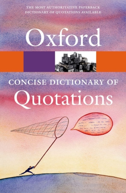 Concise Oxford Dictionary of Quotations, Paperback / softback Book
