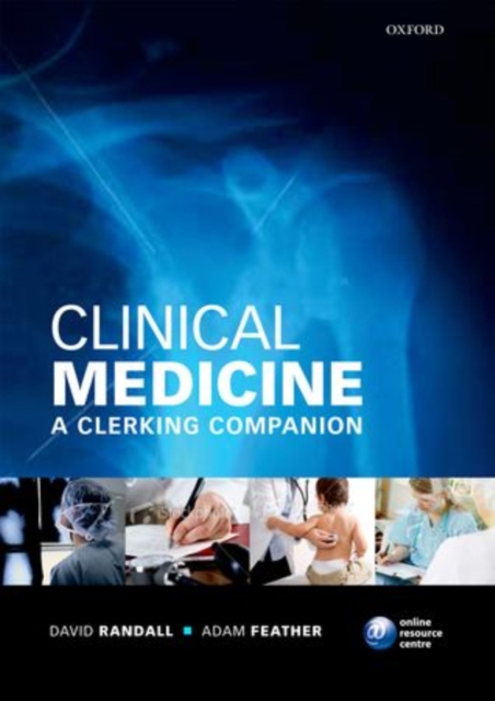 Clinical Medicine: A Clerking Companion, Paperback / softback Book