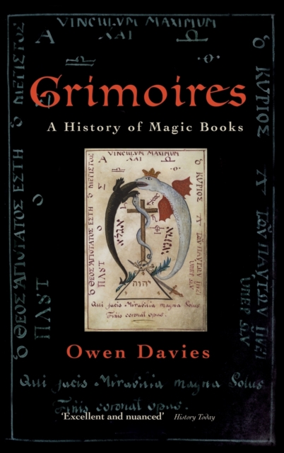 Grimoires : A History of Magic Books, Paperback / softback Book