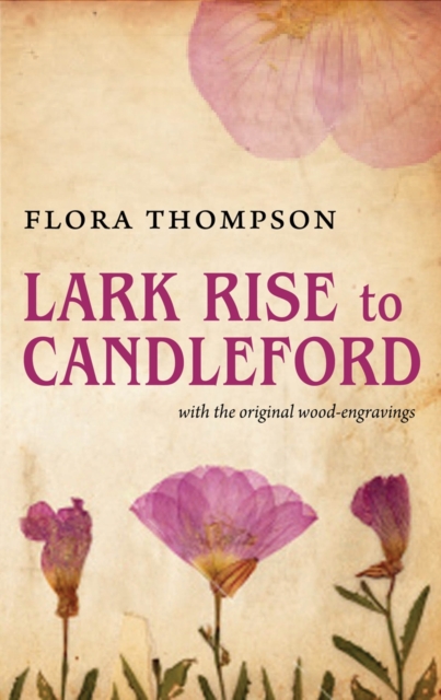Lark Rise to Candleford, Hardback Book