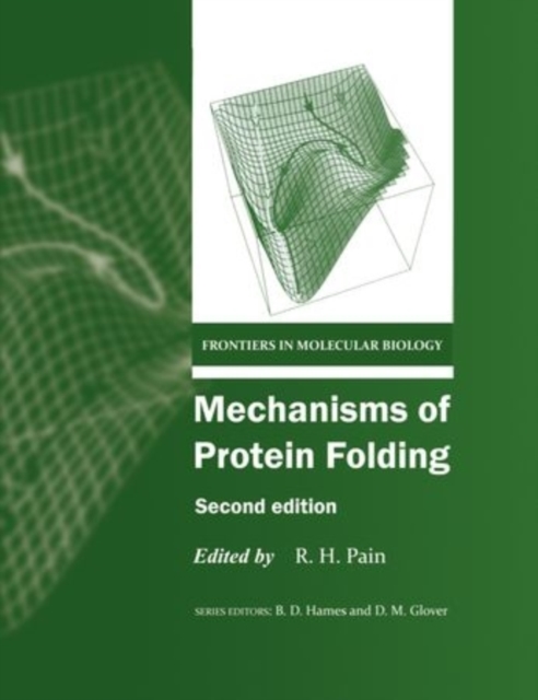 Mechanisms of Protein Folding, Hardback Book