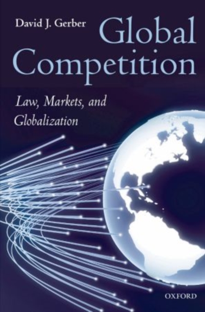 Global Competition : Law, Markets, and Globalization, Paperback / softback Book