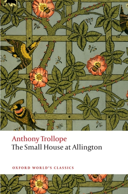 The Small House at Allington : The Chronicles of Barsetshire, Paperback / softback Book