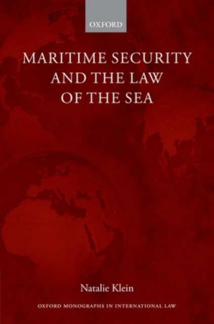 Maritime Security and the Law of the Sea, Paperback / softback Book