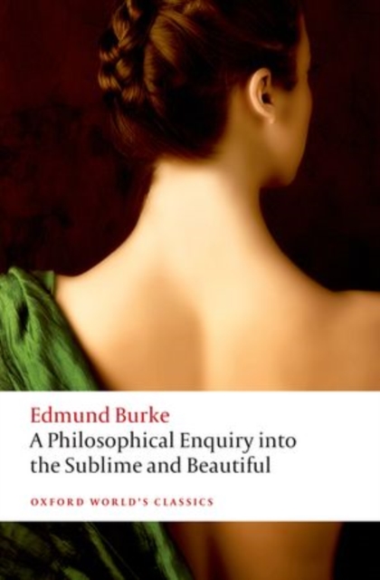 A Philosophical Enquiry into the Origin of our Ideas of the Sublime and the Beautiful, Paperback / softback Book