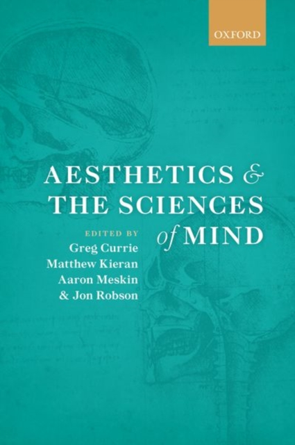 Aesthetics and the Sciences of Mind, Paperback / softback Book
